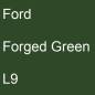 Preview: Ford, Forged Green, L9.